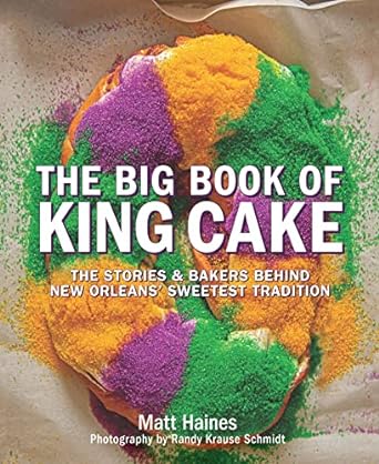 Cookbook The Big Book of King Cake