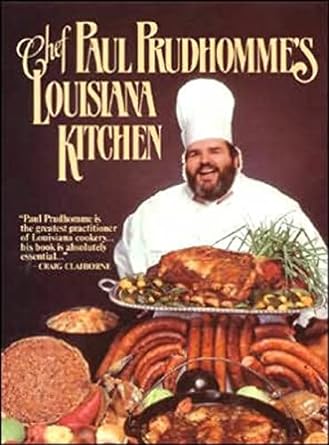 Cookbook Chef Paul Prudhomme's Louisiana Kitchen