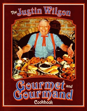 Justin Wilson Gourmet and Gourmand